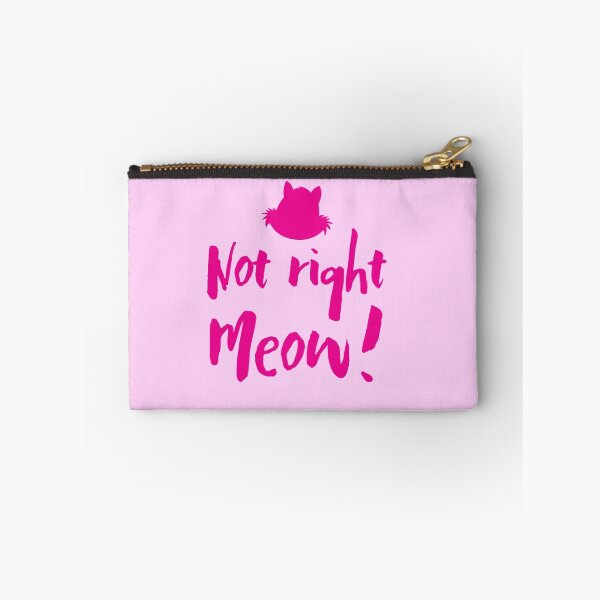 Item preview, Not right MEOW! (not right now in cat talk) designed and sold by jazzydevil.