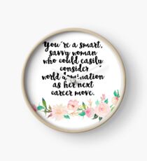 you're a smart savvy woman Clock