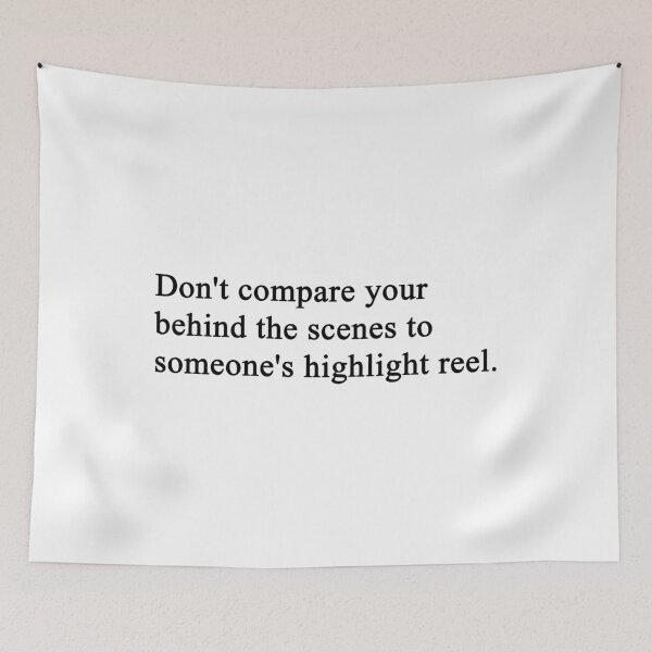 Item preview, Don't compare your behind the scenes to someone's designed and sold by Jieul.