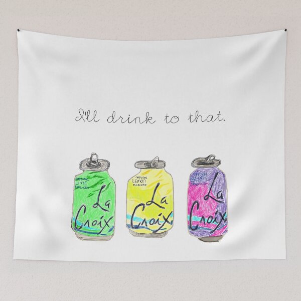 Item preview, I'll drink to that designed and sold by Jeremiah Martin.