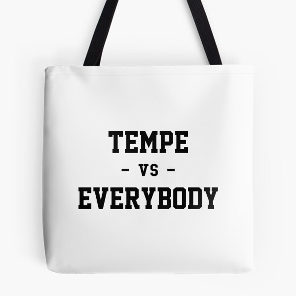 Item preview, Tempe vs EverybodyTempe vs Everybody designed and sold by heeheetees.