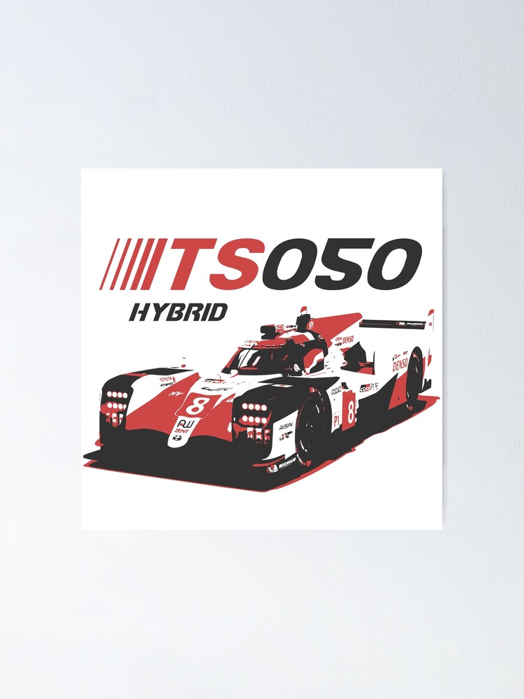 TS050 Hybrid LMP Race Car | Poster