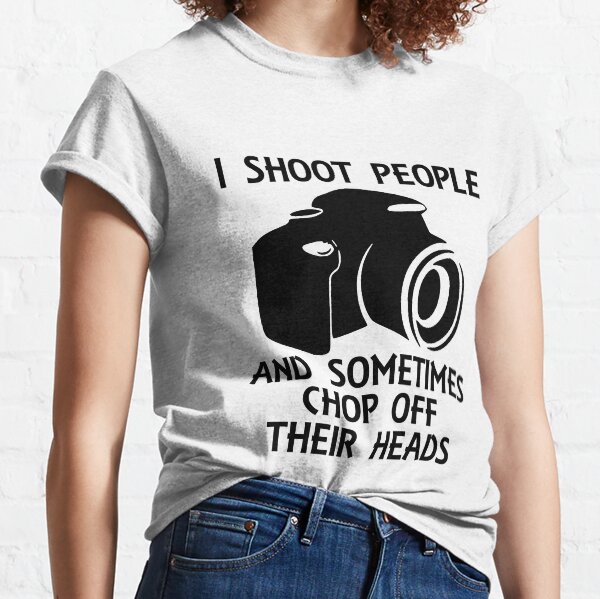 I Shoot People Classic T-Shirt