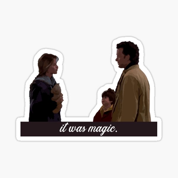 Sleepless in Seattle - It was magic Sticker
