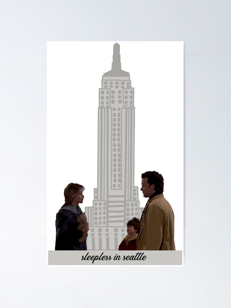 Sleepless In Seattle Empire State Building Poster By Serendipitous08 Redbubble