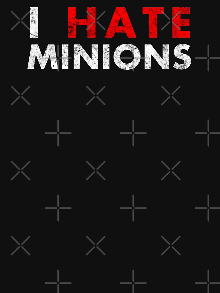 Thumbnail 7 of 7, Essential T-Shirt, I Hate Minions - White Dirty designed and sold by garudoh.