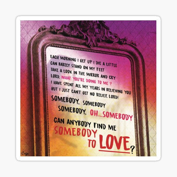 Item preview, Somebody To Love designed and sold by Crga-Queen-Art.