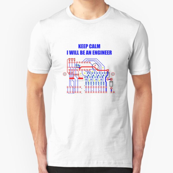 Keep Calm, I'll be an engineer Slim Fit T-Shirt