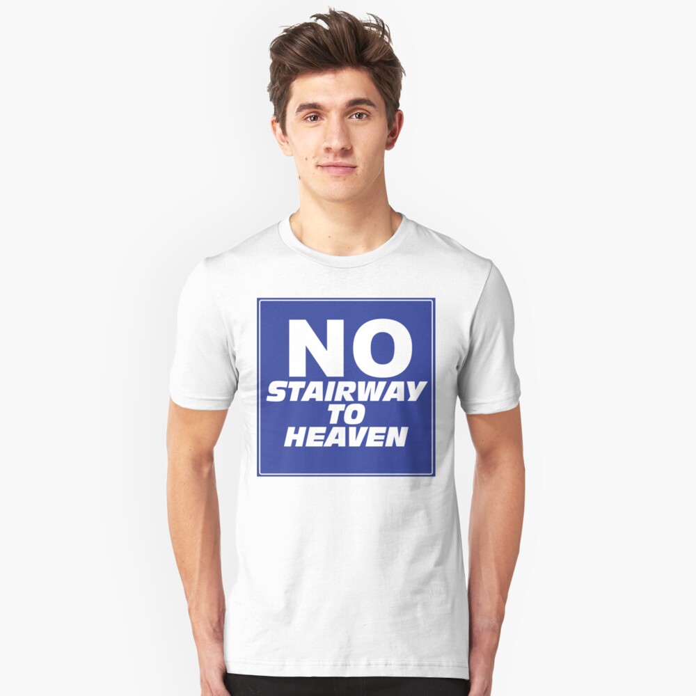 Wayne's World No Stairway to Heaven Sign Slim Fit T-Shirt