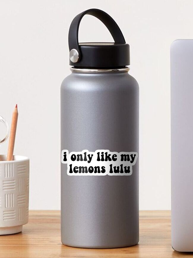 Thumbnail 1 of 3, Sticker, i only like my lemons lulu designed and sold by Katie’s Stickers.