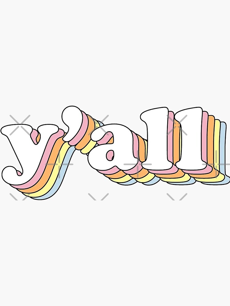y’all by Simplykatie