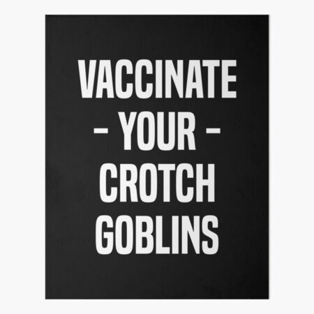 Vaccinate Your Crotch Goblins Throw Pillow for Sale by drakouv