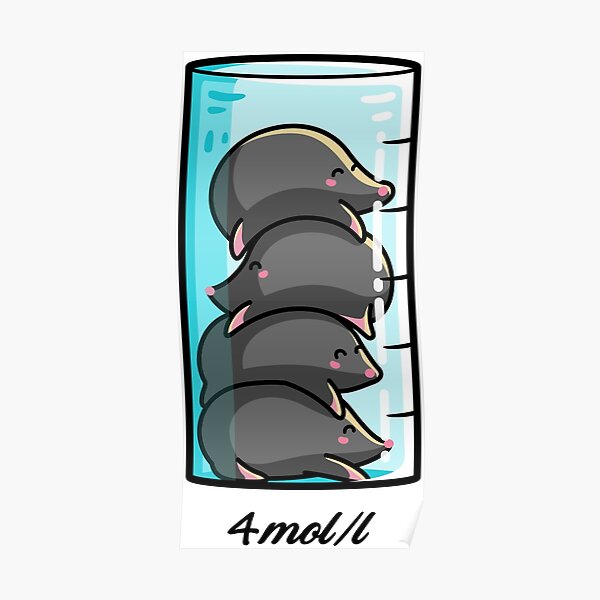 4 Moles Per Litre Chemistry Science Joke Poster