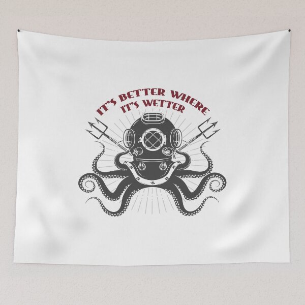 Item preview, It's Better Where It's Wetter print Octopus Scuba product designed and sold by banwa.