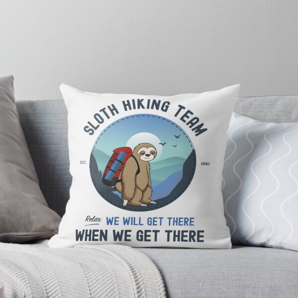 Item preview, Sloth Hiking Team We Will Get There When We Get There designed and sold by Space Fox.