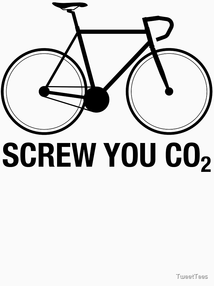 SCREW YOU CO2 | Black Ink by TweetTees