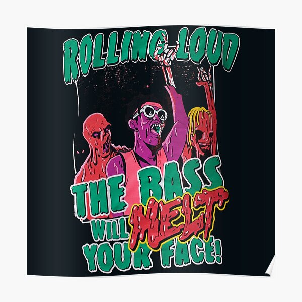 Rolling Loud Posters Redbubble