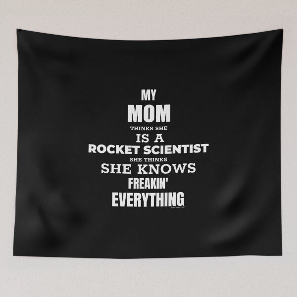 Item preview, My MOM Thinks Shes A Rocket Scientist. Funny Gift Idea designed and sold by CoolApparelShop.