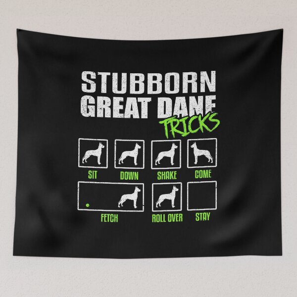 Item preview, Stubborn Great Dane Tricks Dog Puppy Pet Animal Jo designed and sold by Kieran Abbott.