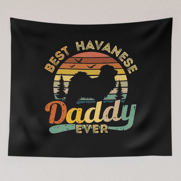 Item preview, Best Havanese Daddy Ever Retro Vintage designed and sold by rafaeltto.