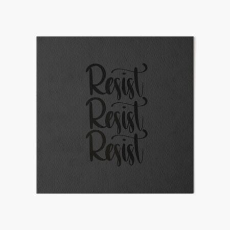 Resist resist resist * Art Board Print