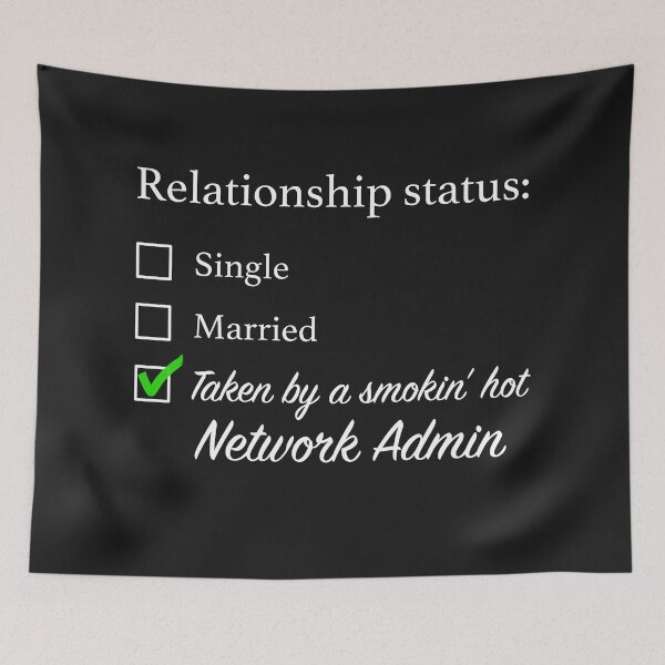 Item preview, Relationship Status Network Admin designed and sold by overflowhidden.