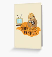 Let's Cuddle and Watch Old Movies Greeting Card