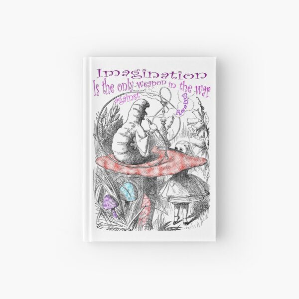 Imagination Is The Only Weapon Hardcover Journal