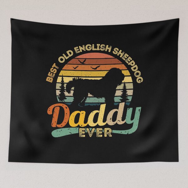 Artikelvorschau, Best Old English Sheepdog Daddy Ever Retro Vintage entworfen und verkauft von rafaeltto.