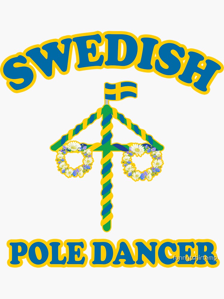 "Swedish Pole Dancer Funny Midsummer Maypole Midsommar " Sticker by