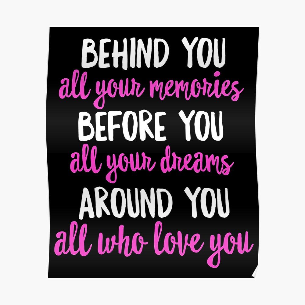  behind You All Your Memories Poster By Adilka Redbubble