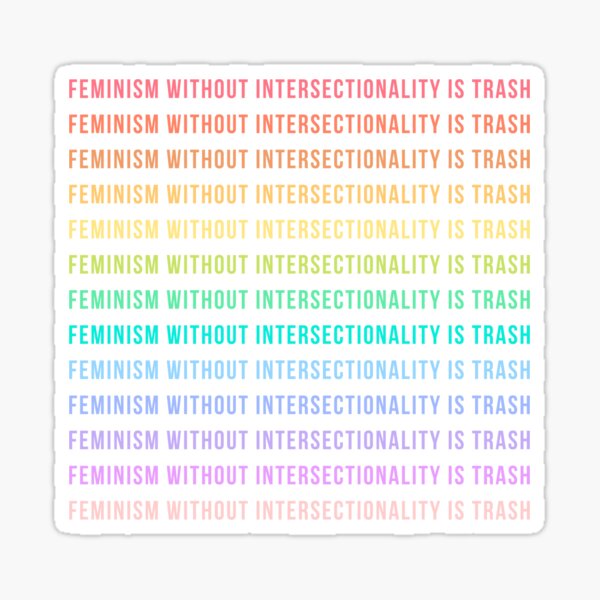 Intersectional Feminism Sticker For Sale By Quinnhopp Redbubble 4587