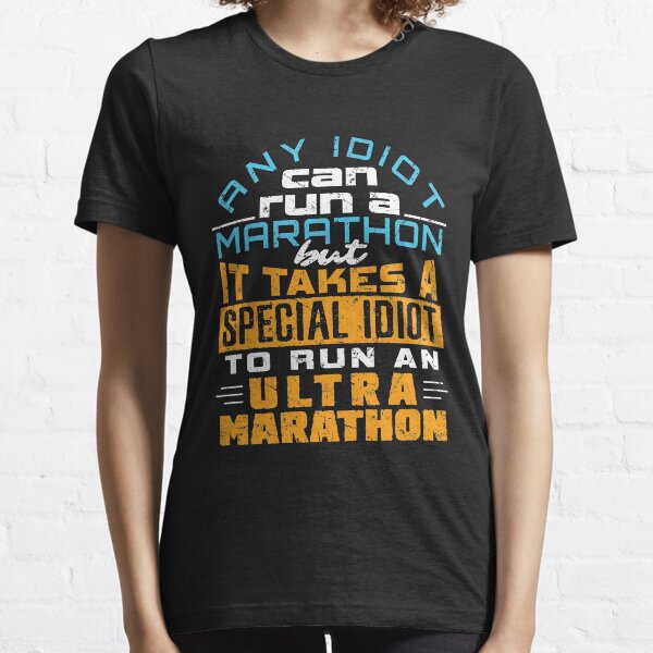 Item preview, Any Idiot Can Run A Marathon But It Takes A Special Idiot To Run An Ultra Marathon designed and sold by jaygo.