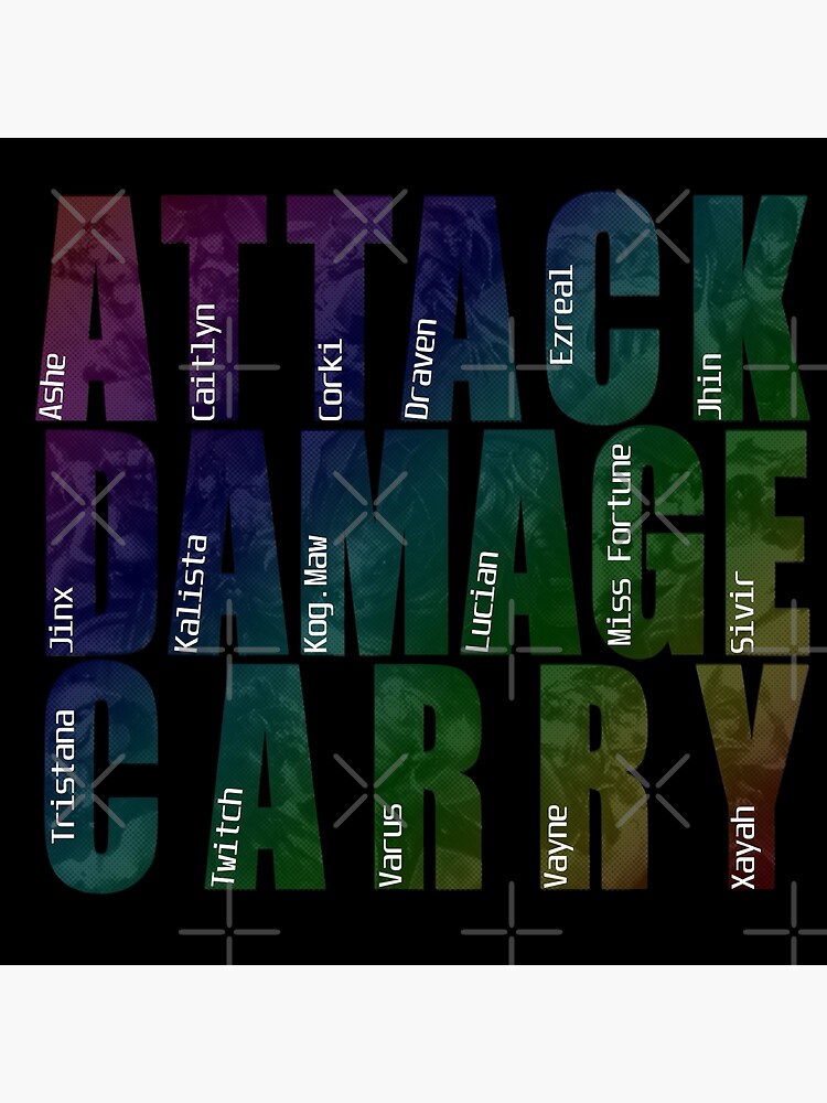 Attack Damage Carry Poster B