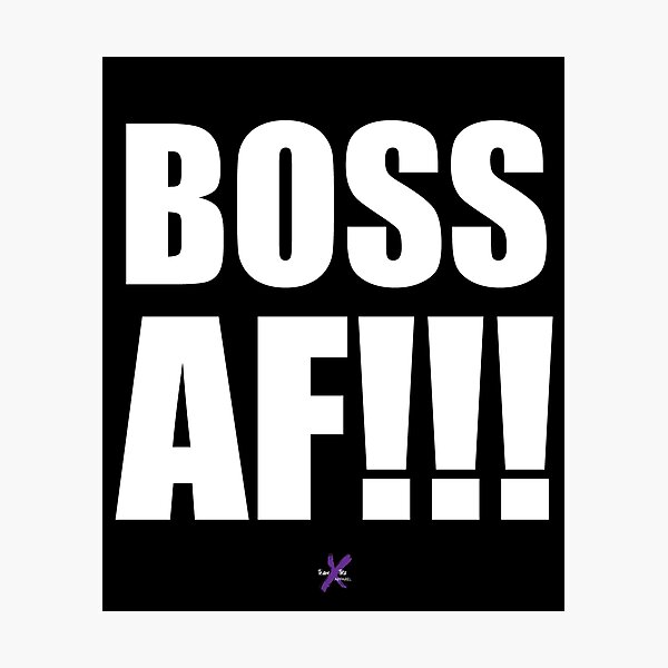 Item preview, SERIE AF - "BOSS AF !!!" Diseño designed and sold by TeamXtra.