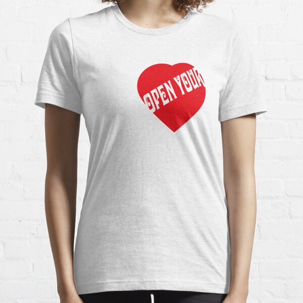 Open your Heart Now! Essential T-Shirt