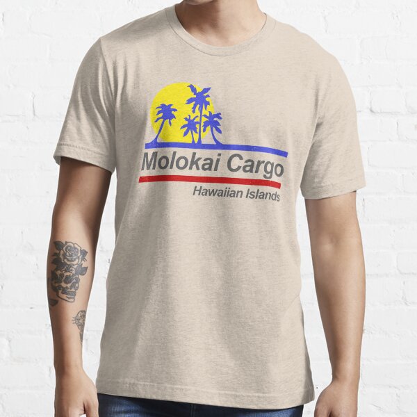 Molokai Cargo - Hard Ticket to Hawaii Essential T-Shirt