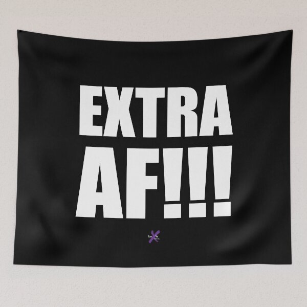 Item preview, AF SERIES - "EXTRA AF!!!" Design designed and sold by TeamXtra.