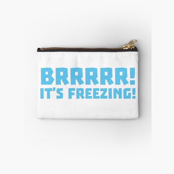 Item preview, BRRRRRR! It's FREEZING (cold winter design) designed and sold by jazzydevil.