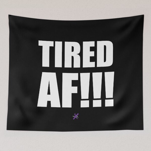 Item preview, AF SERIES - "TIRED AF!!!" Design designed and sold by TeamXtra.