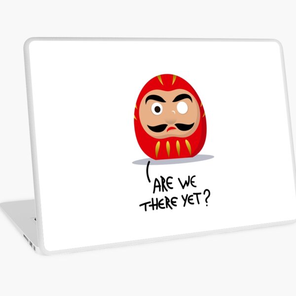 Restless Daruma - Are we there yet? Laptop Skin