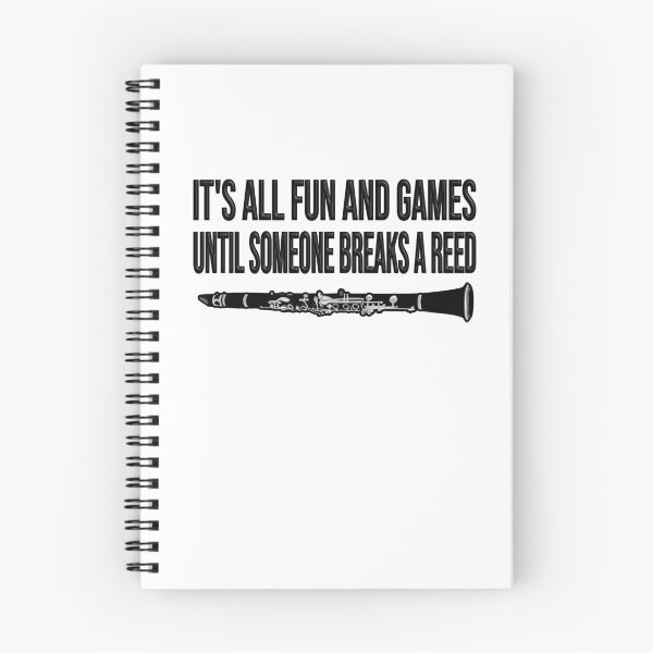 Item preview, Clarinet - It's all fun and games until someone breaks a reed - funny clarinet gift idea designed and sold by HEJAshirts.