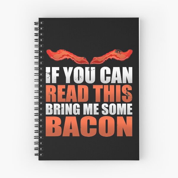 Item preview, If you can read this bring me some bacon designed and sold by Jelisandie.