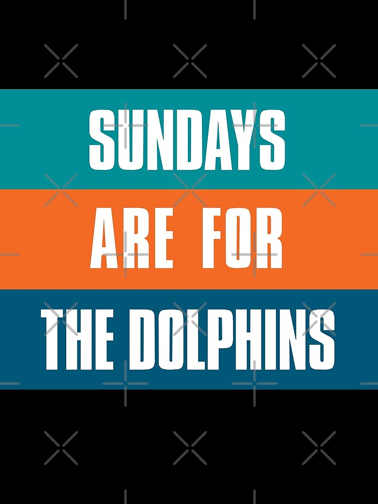 Sundays are for The Dolphins, Miami Football Fans by elhefe