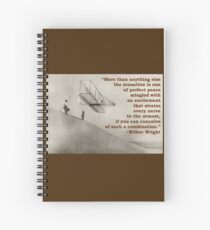 More Than Anything Else - Wilbur Wright Spiral Notebook