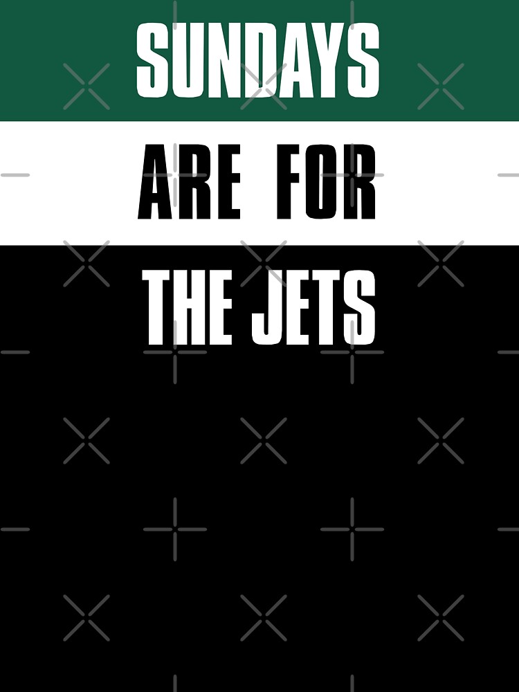 Sundays are for The Jets, New York Football Fans | Poster