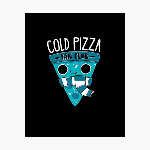Item preview, Cold Pizza Fan Club designed and sold by DinoMike.