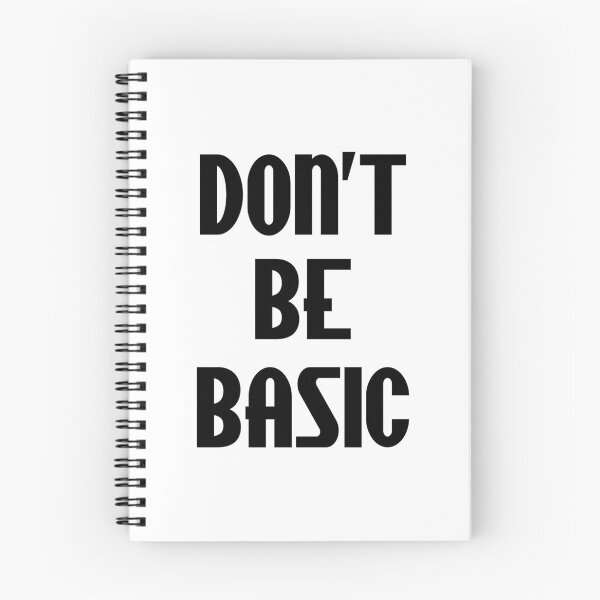 Item preview, Don't be basic designed and sold by Dhynzz.