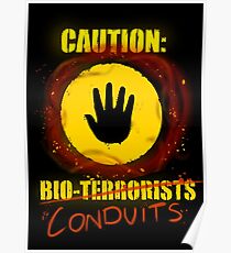 Caution: Bioterrorists (defaced 2) Poster