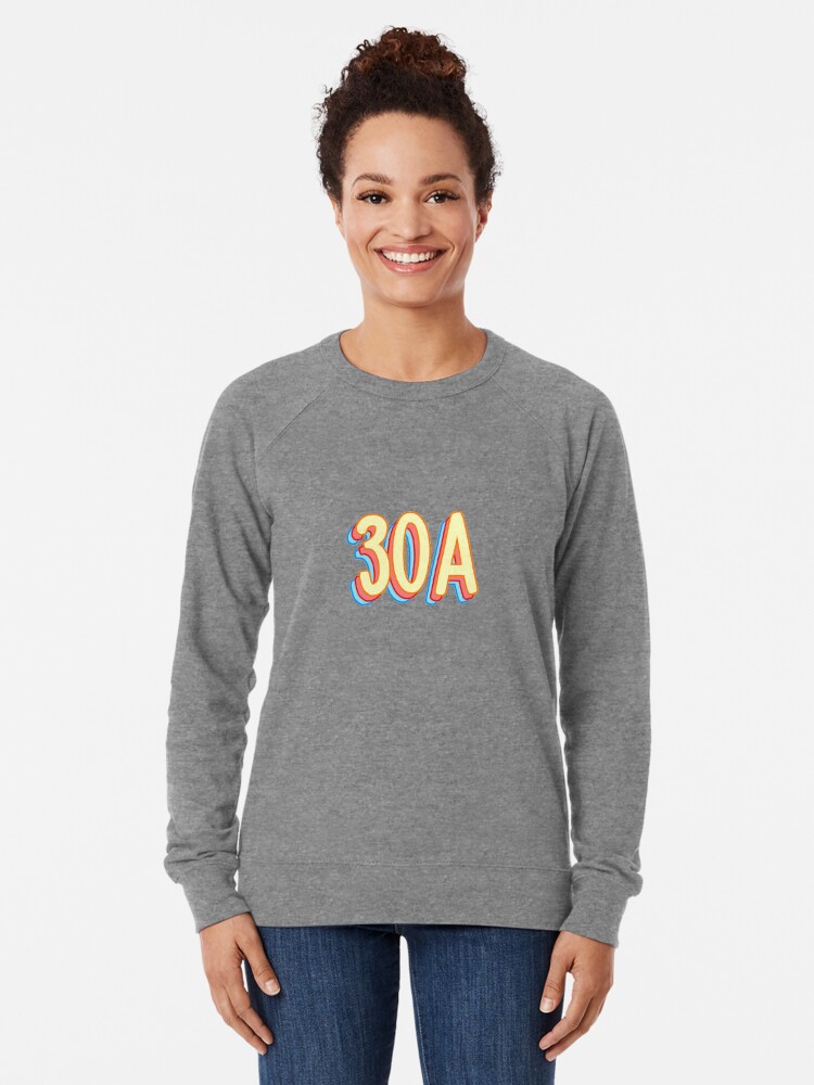 30a sweatshirt